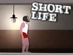 Short Life