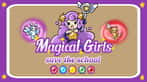 Magical Girl Save the School