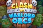 Clash of Warlord Orcs