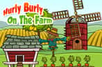 Hurly Burly on the farm