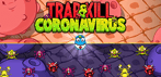 Trap & Kill Coronavirus