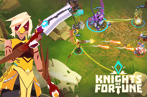Knights of Fortune