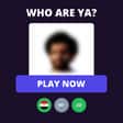 Who Are Ya?