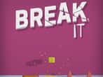 BreakIt