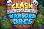 Clash of Warlord Orcs